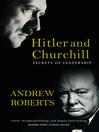 Hitler and Churchill (eBook): Secrets of Leadership